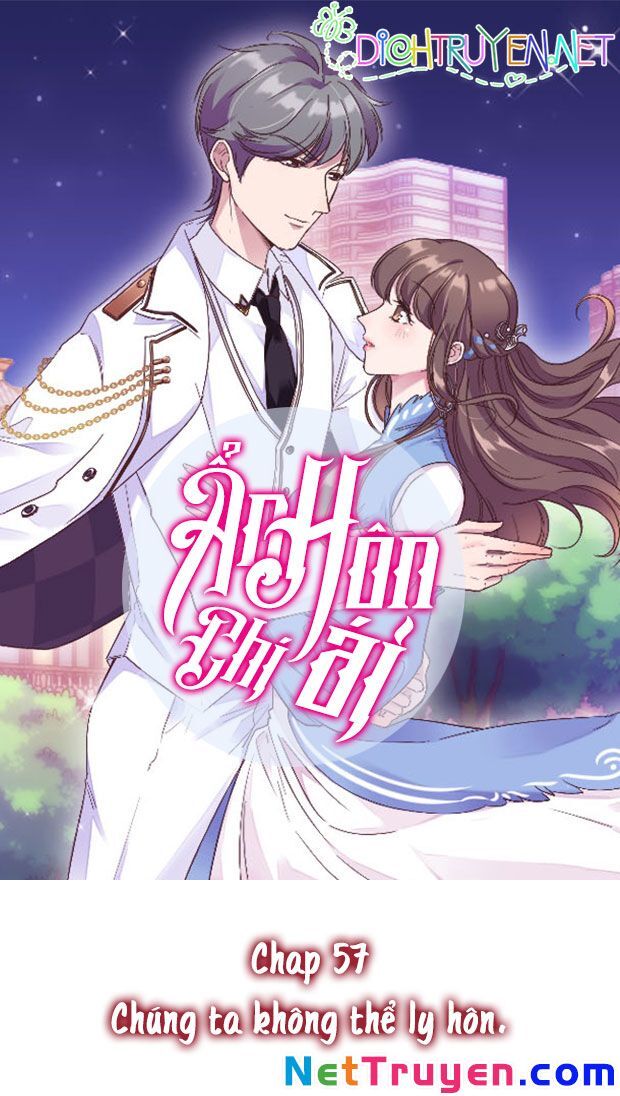 Ẩn Hôn Chí Ái Chap 57 - Next Chap 58