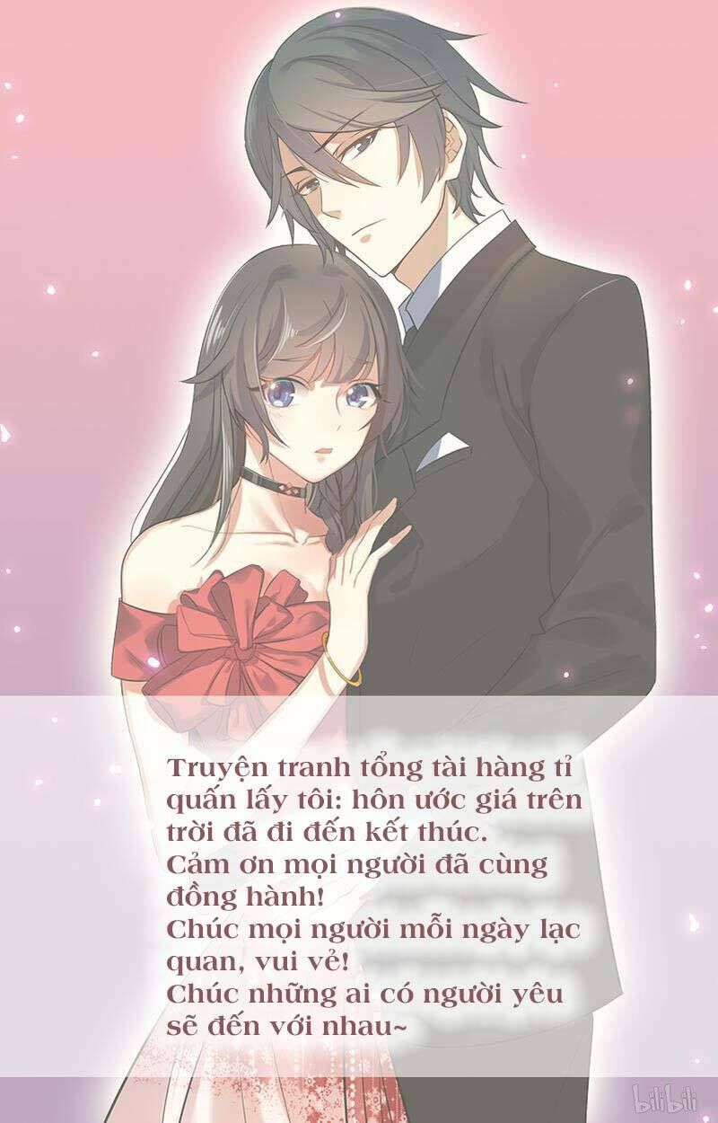 Tổng Tài Hàng Tỉ Quấn Lấy Tôi: Hôn Ước Giá Trên Trời Chap 114 - Next Chap 115