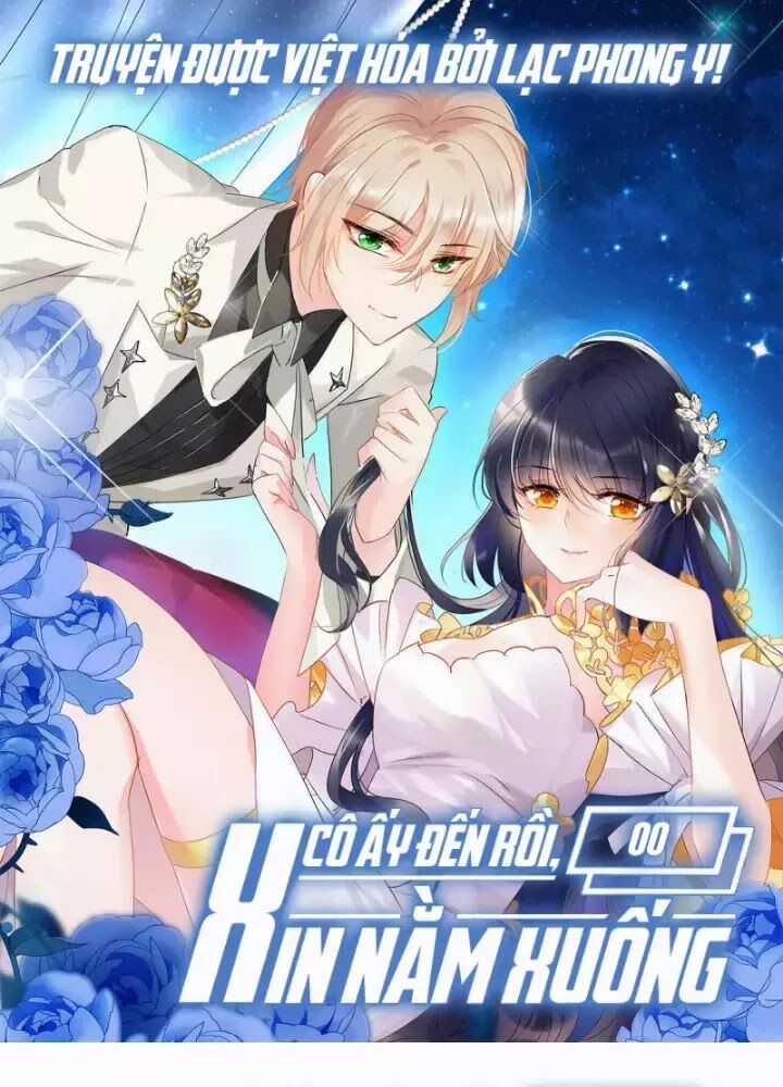 Cô Ấy Đến Rồi, Xin Nằm Xuống! Chap 0 - Next Chap 1