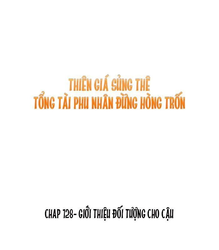 Thiên Giá Sủng Thê: Tổng Tài Phu Nhân Đừng Hòng Trốn - Trang 1