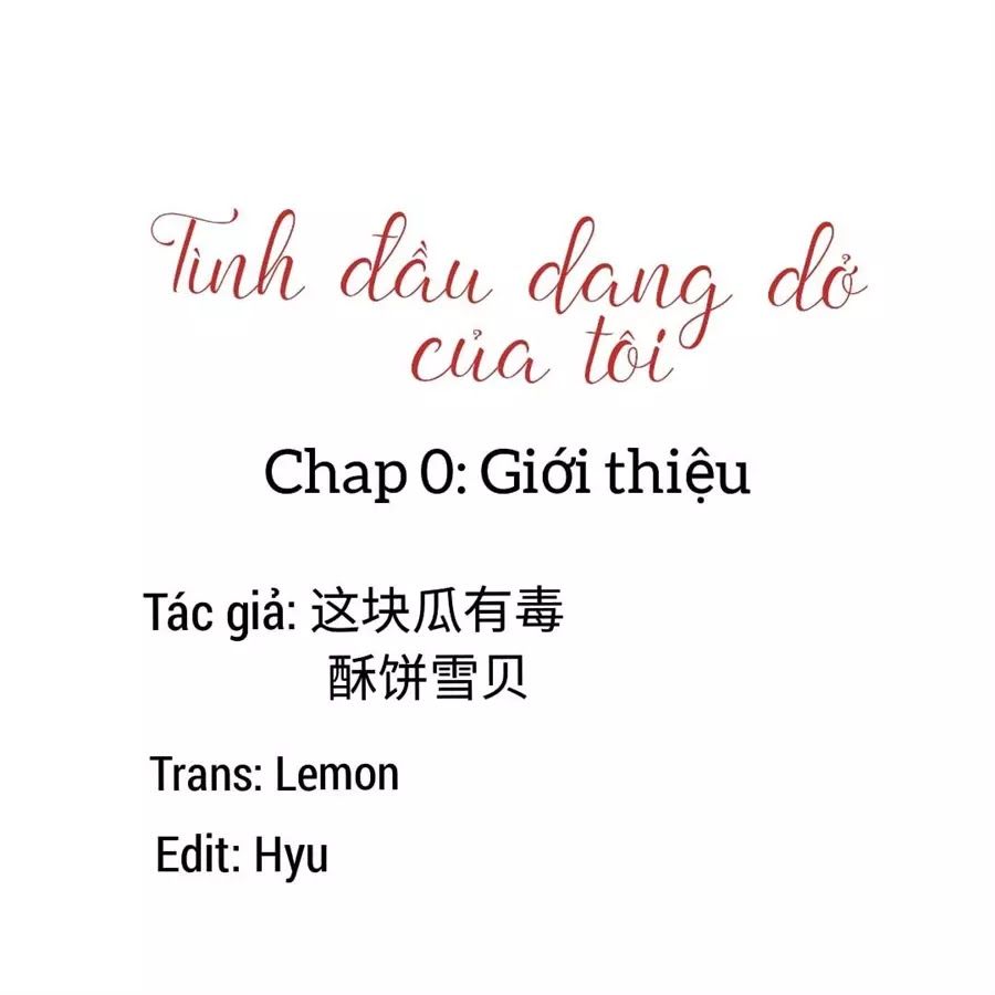 Mối Tình Đầu Dang Dở Của Tôi - Trang 1